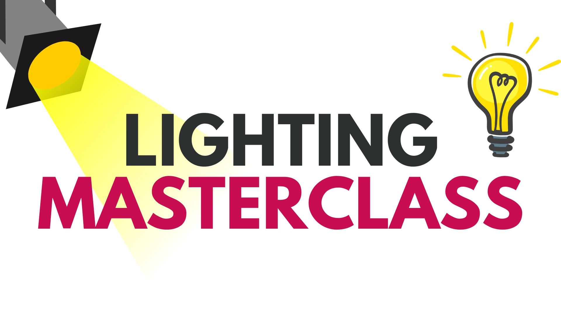 Lighting MASTERCLASS